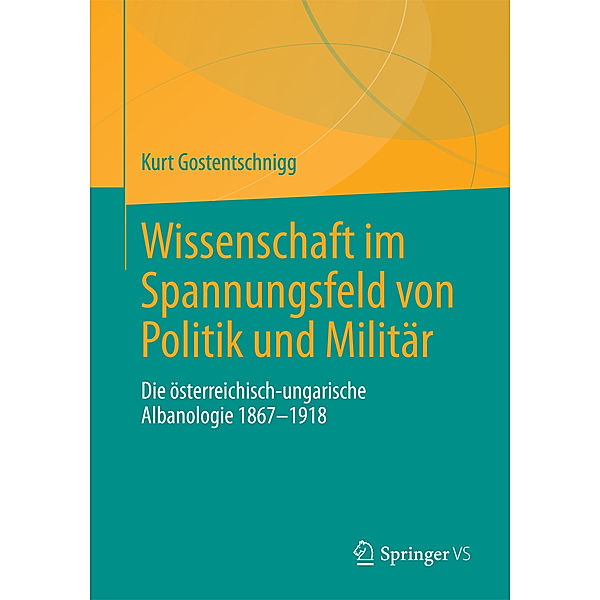 Wissenschaft im Spannungsfeld von Politik und Militär, Kurt Gostentschnigg