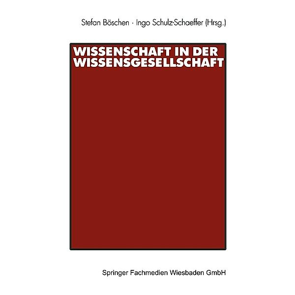 Wissenschaft in der Wissensgesellschaft