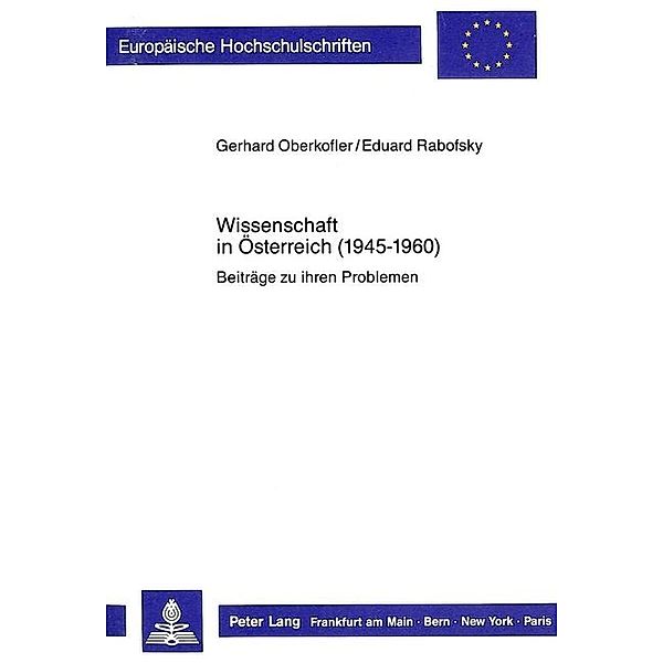 Wissenschaft in Österreich (1945-1960), Gerhard Oberkofler, Eduard Rabofsky