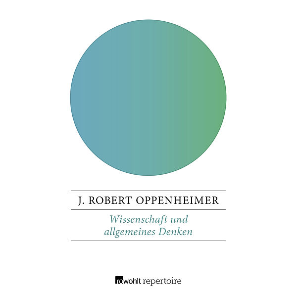 Wissenschaft und allgemeines Denken, J. Robert Oppenheimer