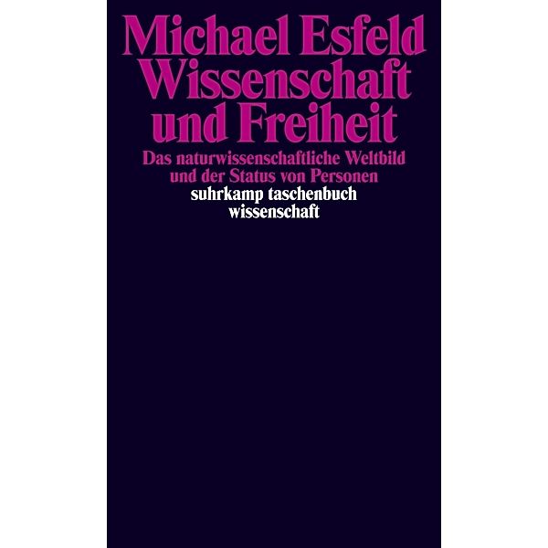 Wissenschaft und Freiheit, Michael Esfeld