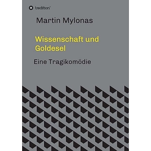 Wissenschaft und Goldesel, Martin Mylonas