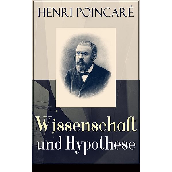 Wissenschaft und Hypothese, Henri Poincaré
