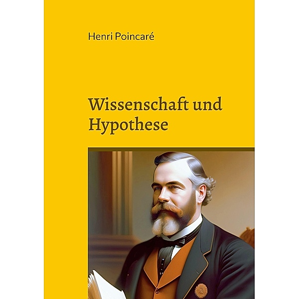 Wissenschaft und Hypothese / Toppbook Wissen Bd.61, Henri Poincaré