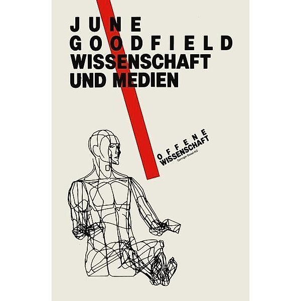 Wissenschaft und Medienxc / Offene Wissenschaft, June Goodfield