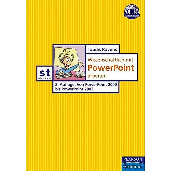 Wissenschaftlich mit PowerPoint arbeiten / Pearson Studium - IT, Tobias Ravens