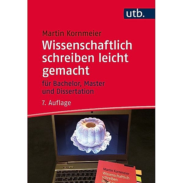 Wissenschaftlich schreiben leicht gemacht, Martin Kornmeier