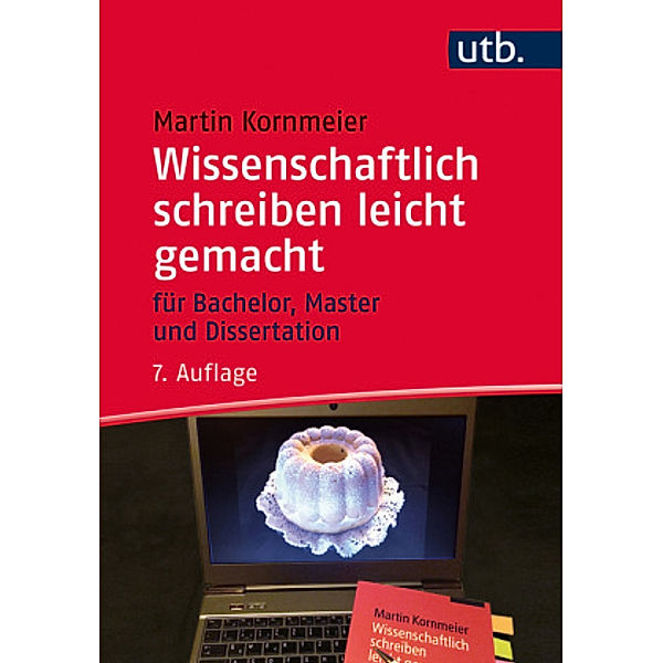 Wissenschaftlich schreiben leicht gemacht, Martin Kornmeier