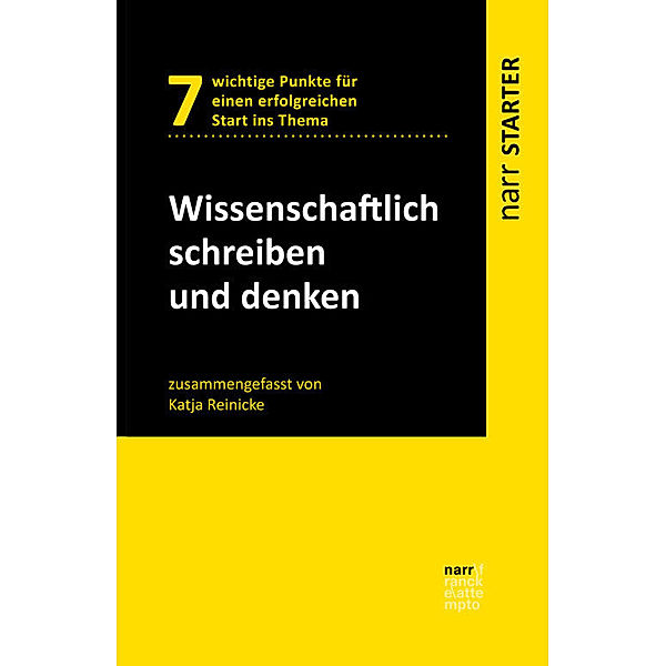 Wissenschaftlich schreiben und denken, Katja Reinicke