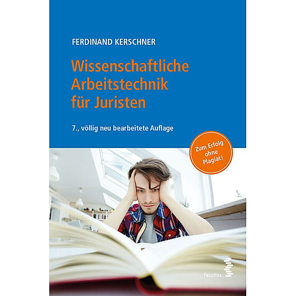 Wissenschaftliche Arbeitstechnik für Juristen, Ferdinand Kerschner