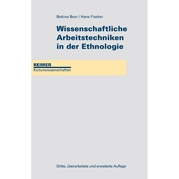 Wissenschaftliche Arbeitstechniken in der Ethnologie, Bettina Beer, Hans Fischer