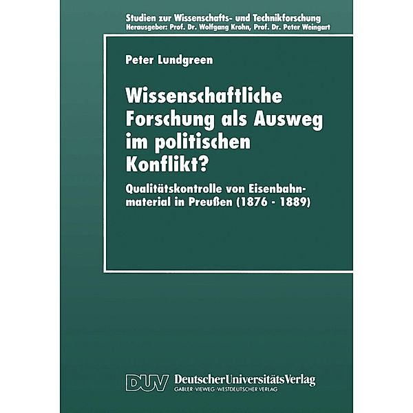 Wissenschaftliche Forschung als Ausweg im Politischen Konflikt? / Studien zur Wissenschafts- und Technikforschung