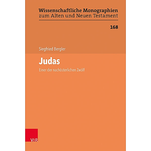 Wissenschaftliche Monographien zum Alten und Neuen Testament / Band 168 / Judas, Siegfried Bergler