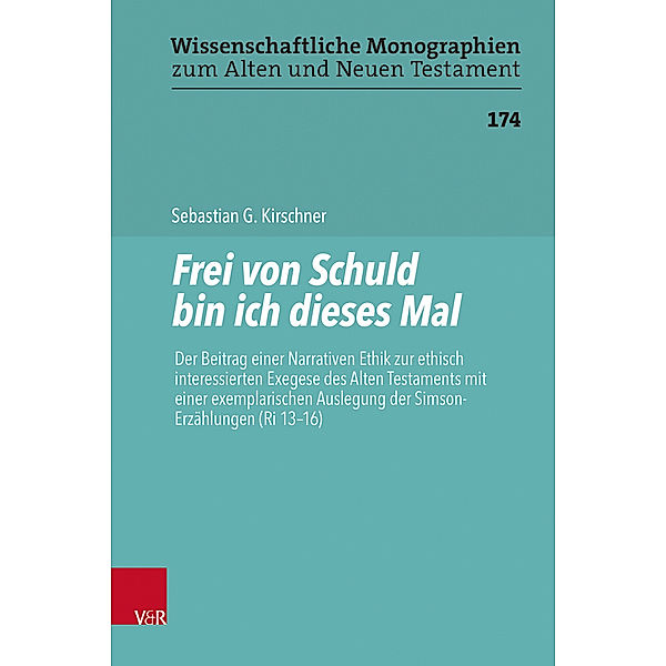 Wissenschaftliche Monographien zum Alten und Neuen Testament / Band 174 / Frei von Schuld bin ich dieses Mal, Sebastian G. Kirschner