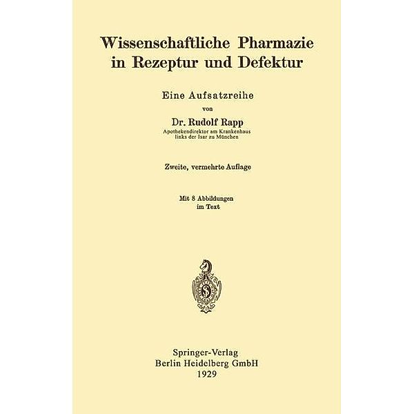 Wissenschaftliche Pharmazie in Rezeptur und Defektur, Rudolf Rapp