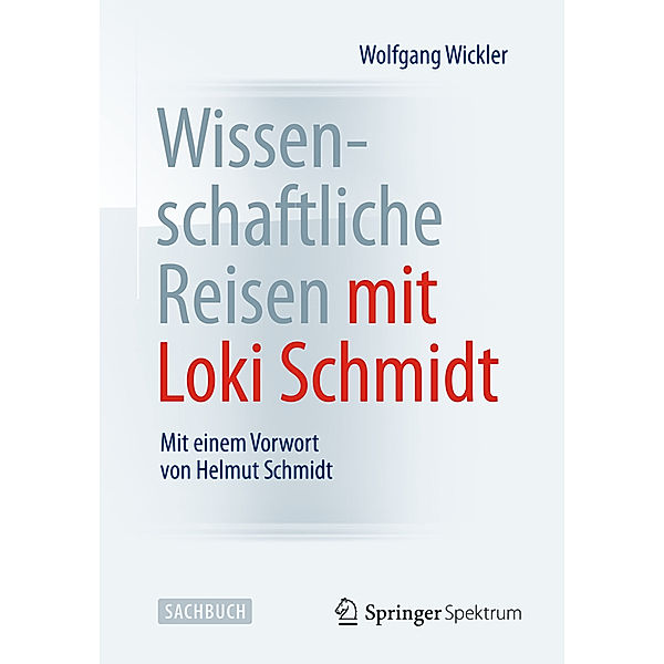 Wissenschaftliche Reisen mit Loki Schmidt, Wolfgang Wickler