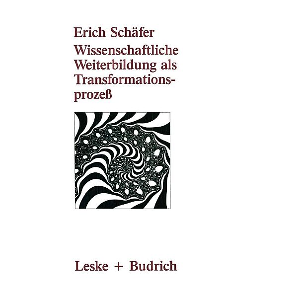 Wissenschaftliche Weiterbildung als Transformationsprozeß, Erich Schäfer