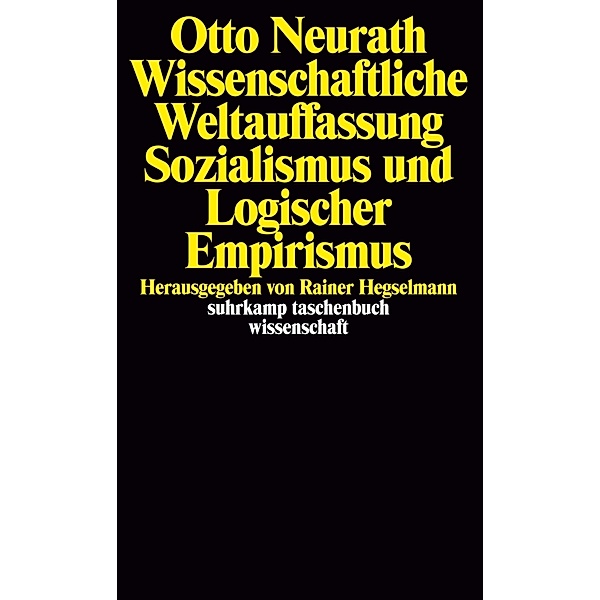 Wissenschaftliche Weltauffassung, Sozialismus und Logischer Empirismus, Otto Neurath