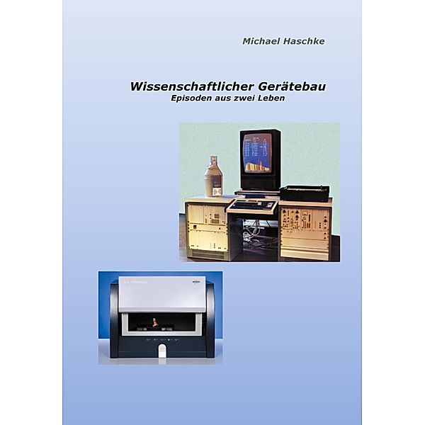 Wissenschaftlicher Gerätebau, Michael Haschke