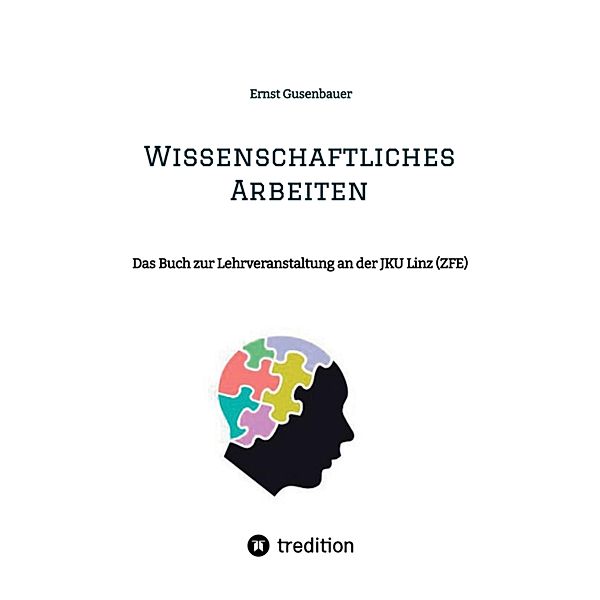 Wissenschaftliches Arbeiten, Ernst Gusenbauer