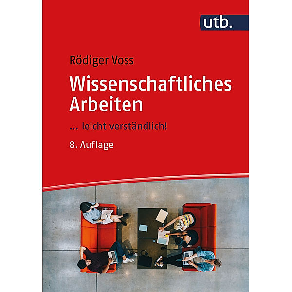 Wissenschaftliches Arbeiten, Rödiger Voss