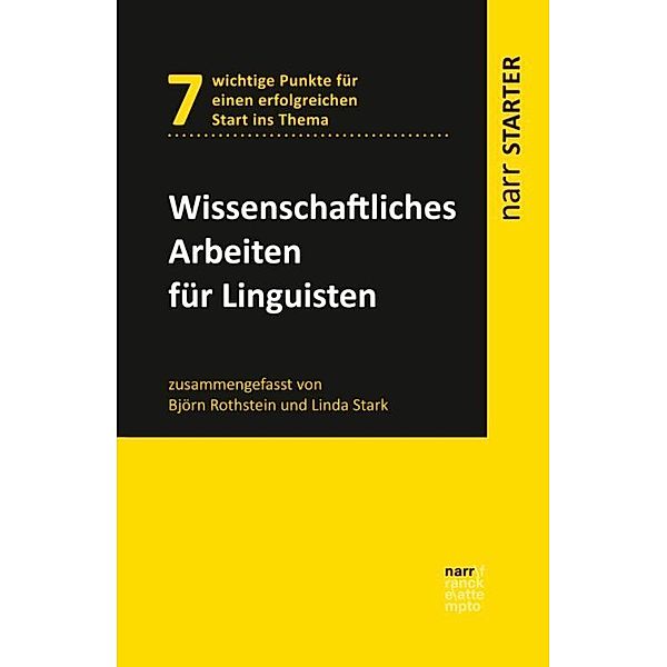 Wissenschaftliches Arbeiten für Linguisten, Björn Rothstein, Linda Stark