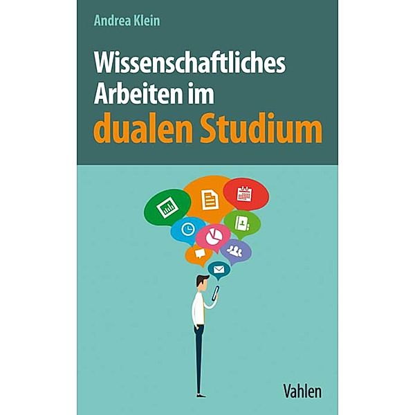 Wissenschaftliches Arbeiten im dualen Studium, Andrea Klein