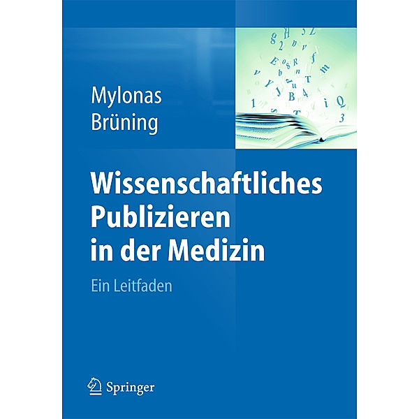 Wissenschaftliches Publizieren in der Medizin, Ioannis Mylonas, Ansgar Brüning