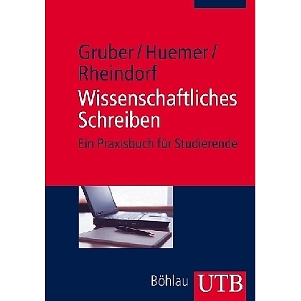 Wissenschaftliches Schreiben, Helmut Gruber, Birgit Huemer, Markus Rheindorf