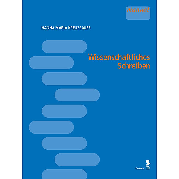 Wissenschaftliches Schreiben, Hanna Maria Kreuzbauer