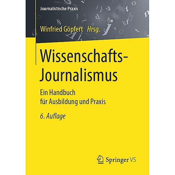 Wissenschafts-Journalismus / Journalistische Praxis