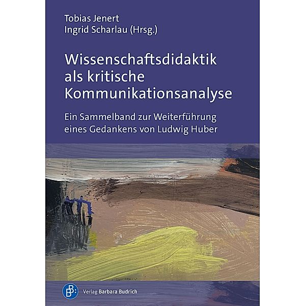 Wissenschaftsdidaktik als kritische Kommunikationsanalyse