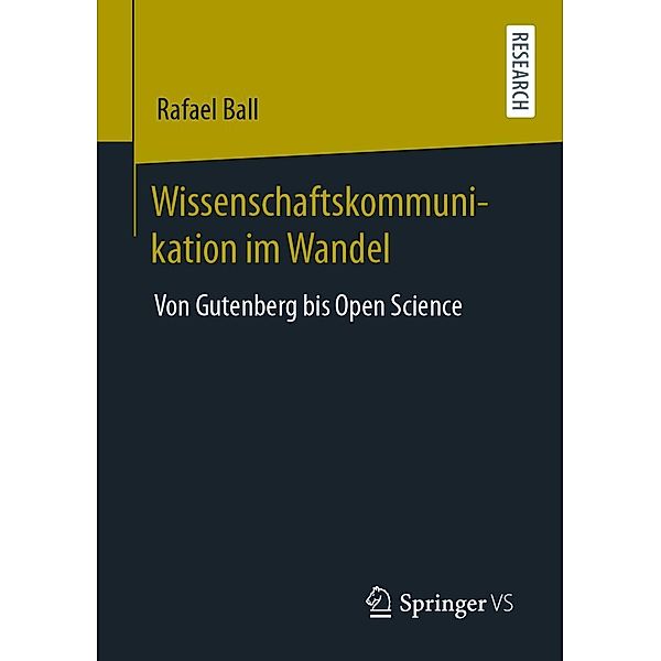 Wissenschaftskommunikation im Wandel, Rafael Ball