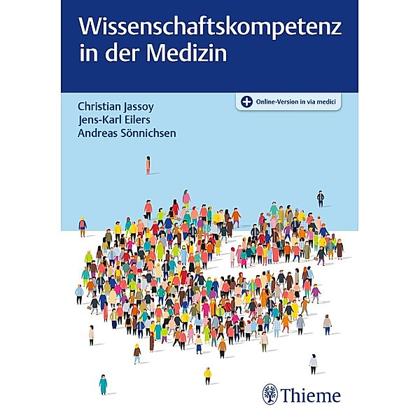 Wissenschaftskompetenz in der Medizin, Christian Jassoy, Jens-Karl Eilers, Andreas Sönnichsen