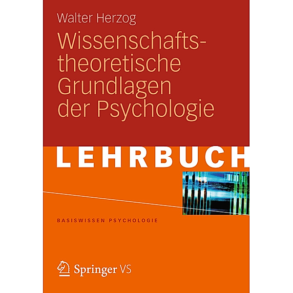 Wissenschaftstheoretische Grundlagen der Psychologie, Walter Herzog