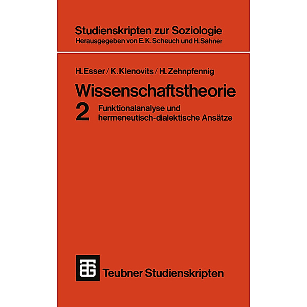 Wissenschaftstheorie 2.Tl.2, Hartmut Esser, Klaus Klenovits, Helmut Zehnpfennig