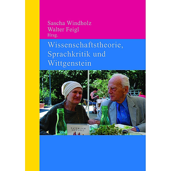 Wissenschaftstheorie, Sprachkritik und Wittgenstein