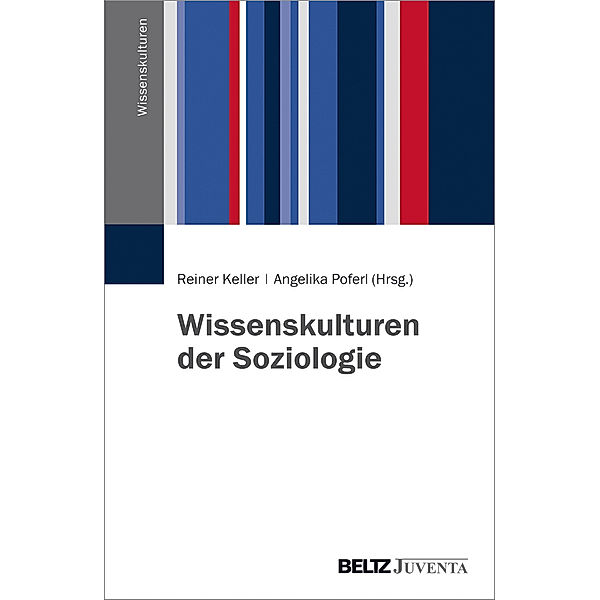 Wissenskulturen der Soziologie