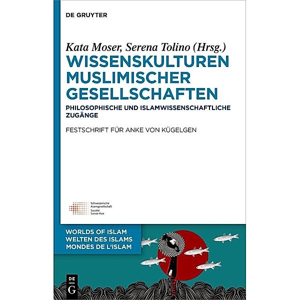 Wissenskulturen muslimischer Gesellschaften