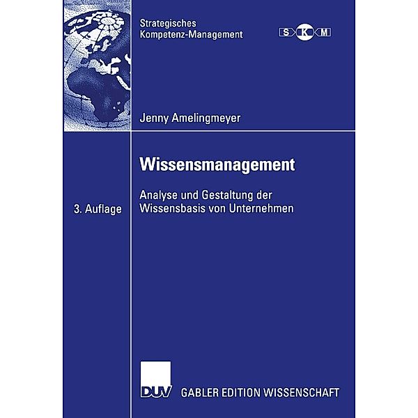 Wissensmanagement / Strategisches Kompetenz-Management, Jenny Amelingmeyer