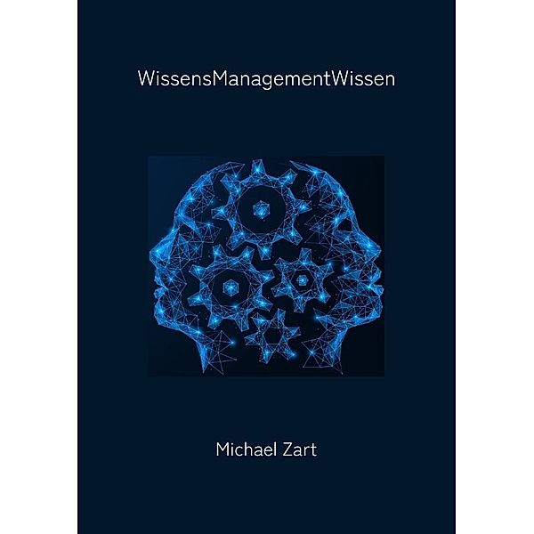 WissensManagementWissen, Michael Zart