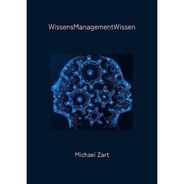 WissensManagementWissen, Michael Zart