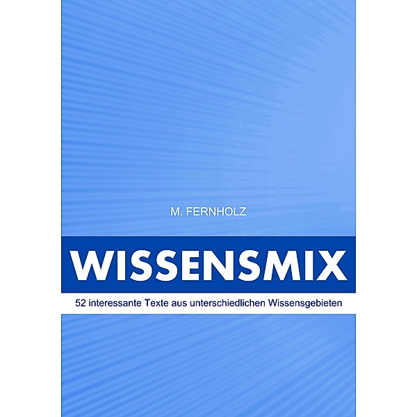 Wissensmix, M. Fernholz