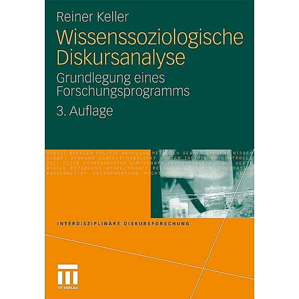 Wissenssoziologische Diskursanalyse, Reiner Keller