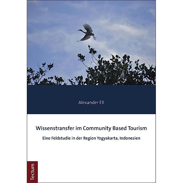 Wissenstransfer im Community Based Tourism, Alexander Ell