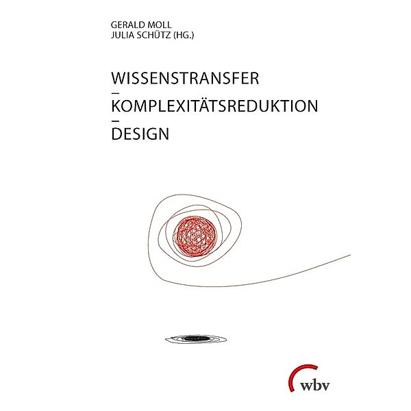 Wissenstransfer - Komplexitätsreduktion - Design