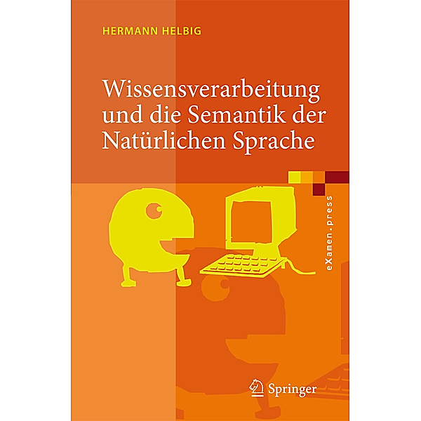 Wissensverarbeitung und die Semantik der Natürlichen Sprache, Hermann Helbig