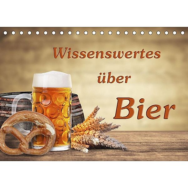 Wissenswertes über Bier (Tischkalender 2023 DIN A5 quer), Gunter Kirsch