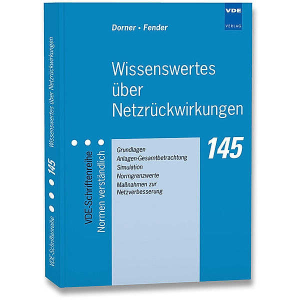 Wissenswertes über Netzrückwirkungen, Hartmut Dorner, Manfred Fender