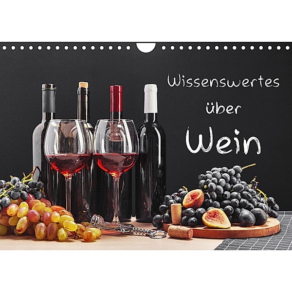 Wissenswertes über Wein (Wandkalender 2023 DIN A4 quer), Gunter Kirsch